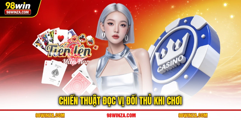 Chiến thuật đọc vị đối thủ khi ra quân